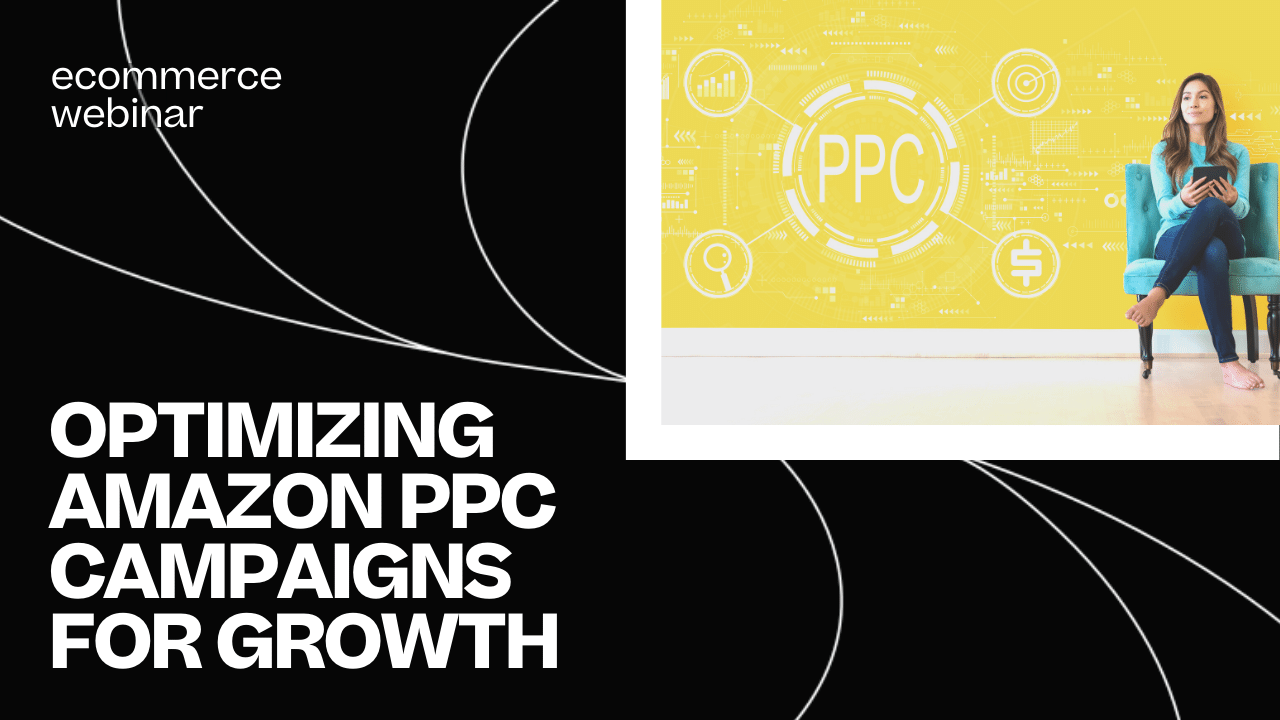 WBR - Optimizing Amazon PPC Campaigns for Growth